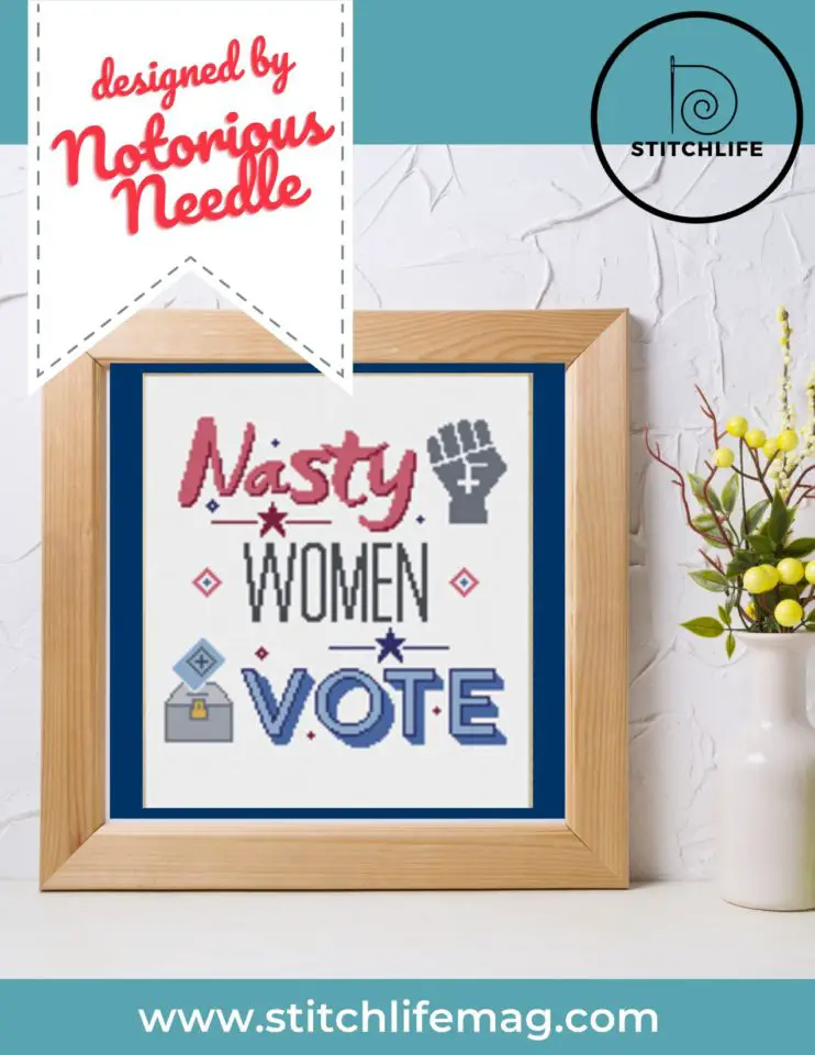 Nasty Women Vote Stitchlife-1