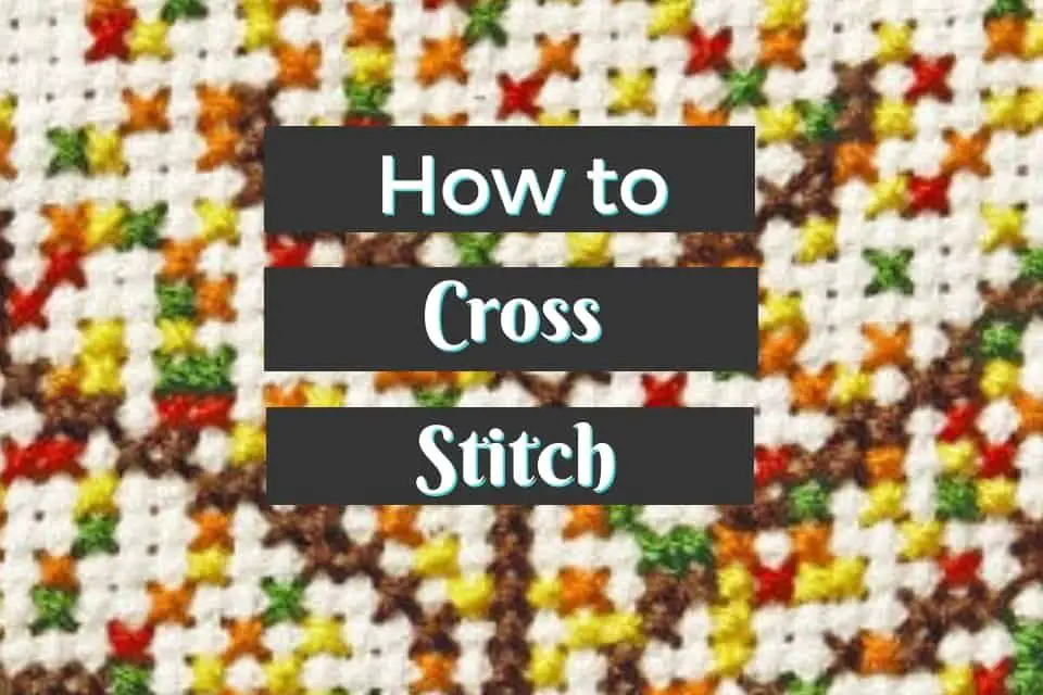 How to Cross Stitch 960x640